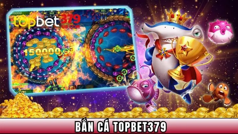 ban-ca-topbet379