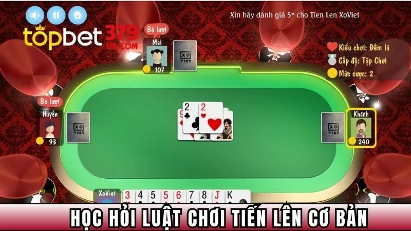 Học hỏi luật chơi tiến lên cơ bản