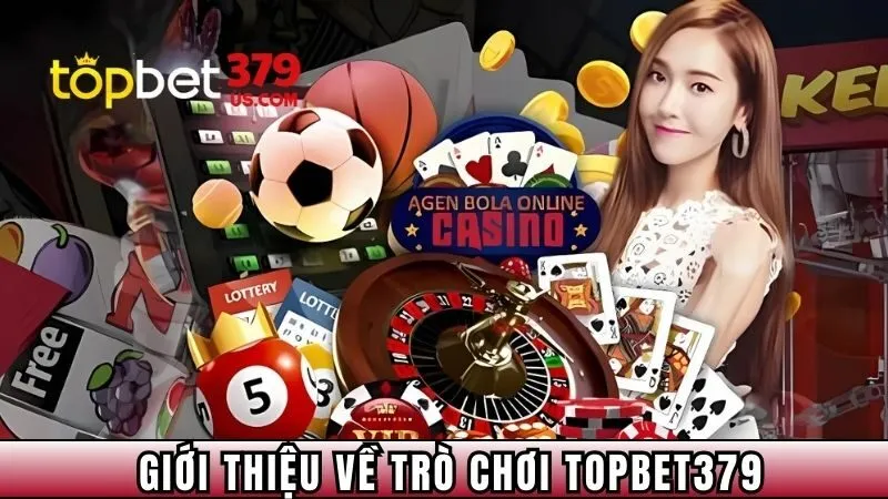 Giới thiệu về chuyên mục trò chơi TOPBET379